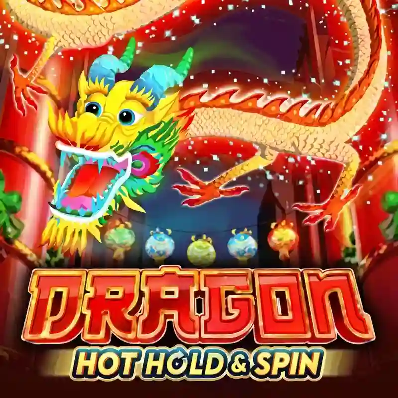Dragon Hot Hold and Spin